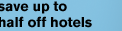 Hotels - Save up to $100